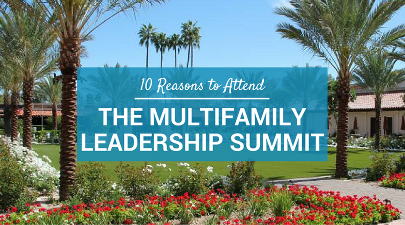 10 Reasons to Attend the Multifamily Leadership Summit