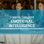 Emotional Intelligence with Valerie Sargent