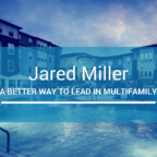 A Better way to Lead with Jared Miller