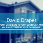 Your Candidate is your Customer and your Customer is your Candidate