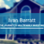 The Journey to Multifamily Investing