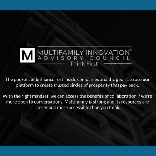 Multifamily Innovation® Advisory Council Turns Industry Blind Spots into Breakthrough Innovations Through Collaboration
